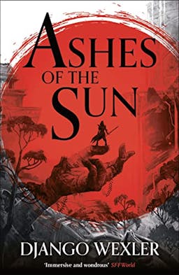 Ashes of the Sun: 1 (Burningblade and Silvereye)